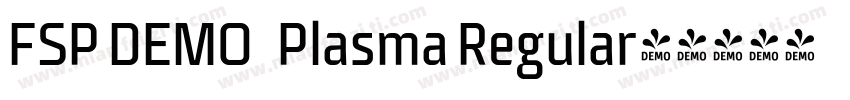 FSP DEMO   Plasma Regular字体转换